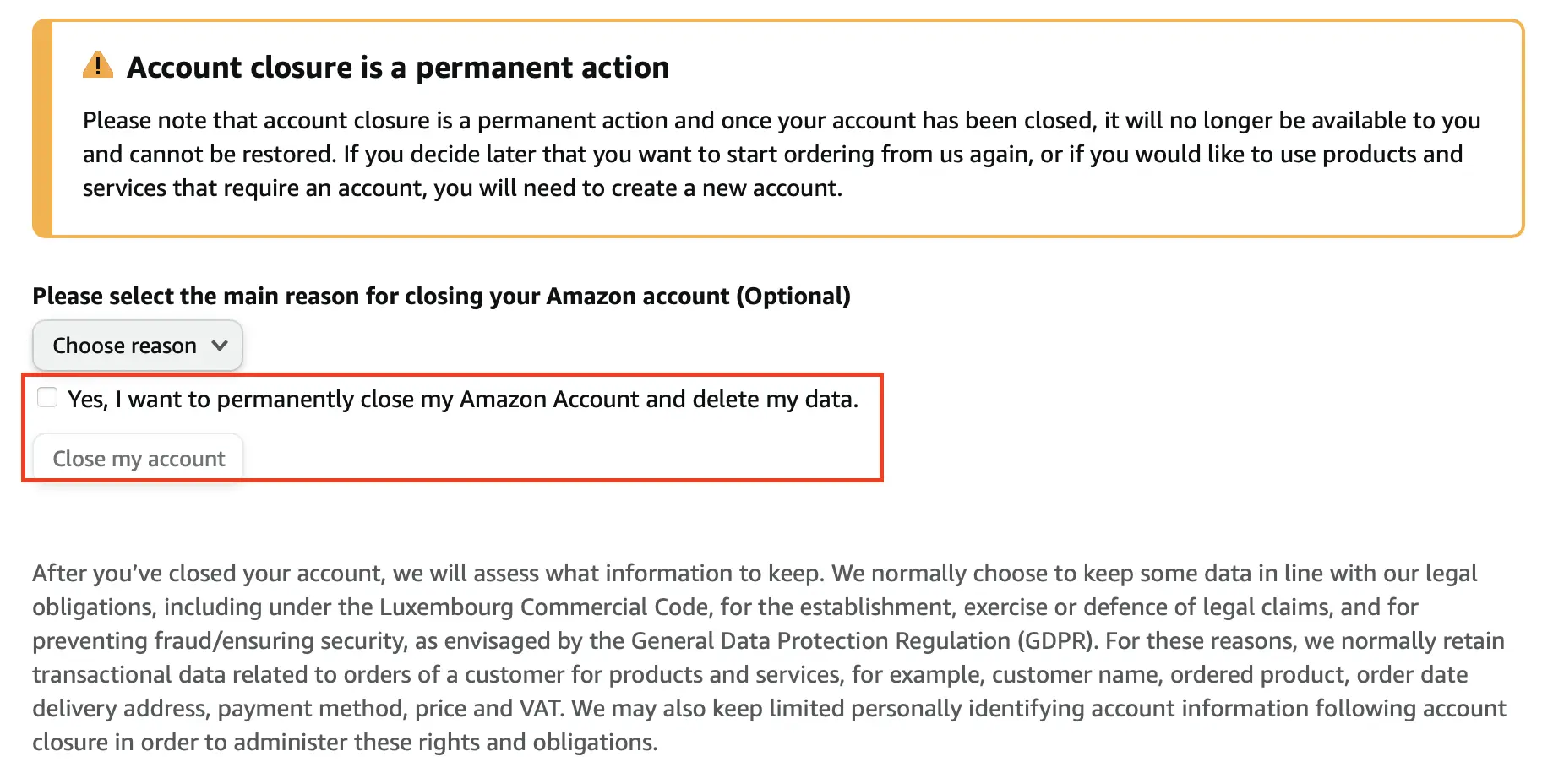 Specify a reason for the deletion and tick ‘Close my account’. Bild: Specify a reason for the deletion and tick ‘Close my account’.